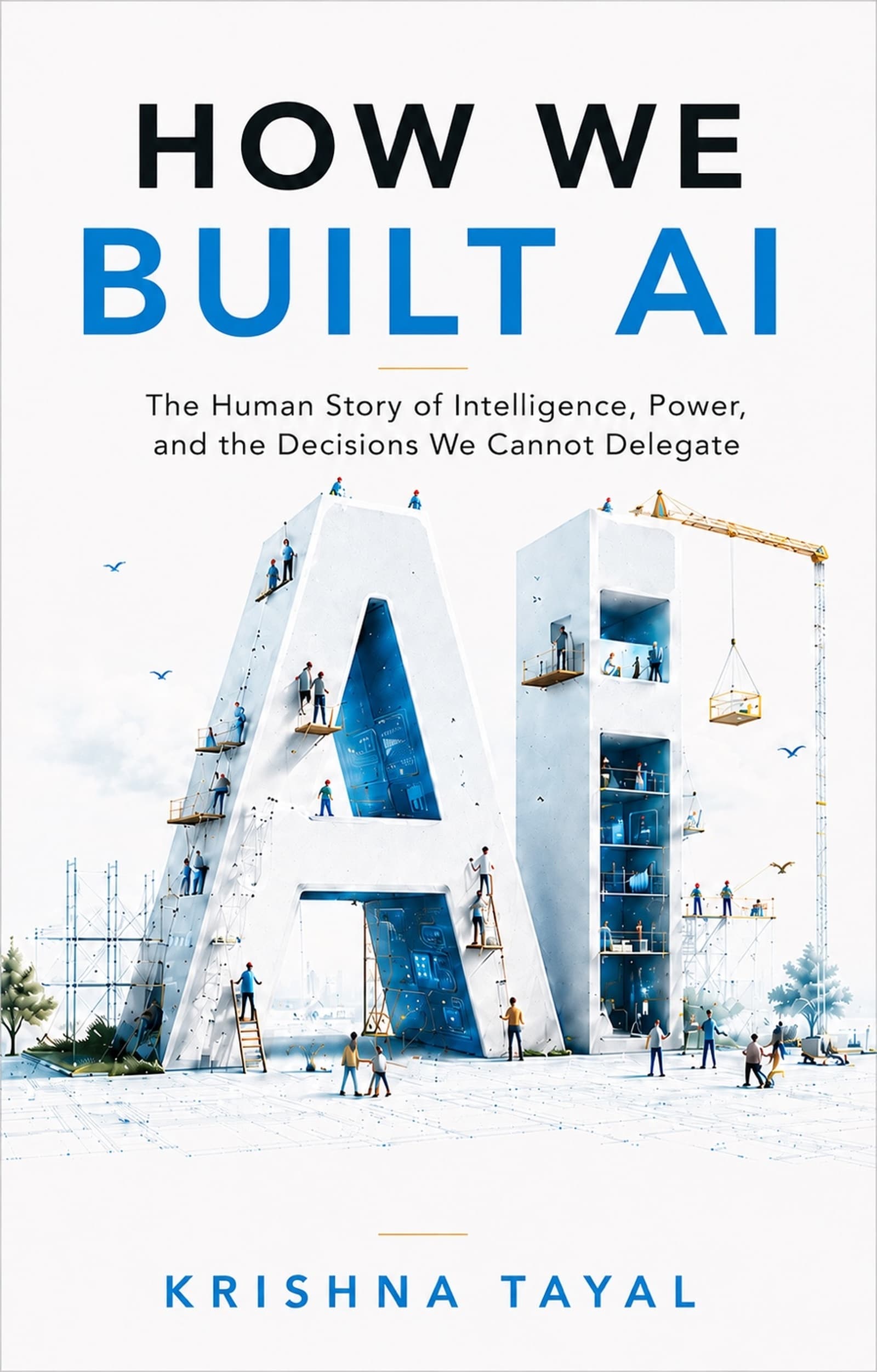 Cover of How We Built AI by Krishna Tayal